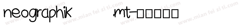 neographik mt字体转换